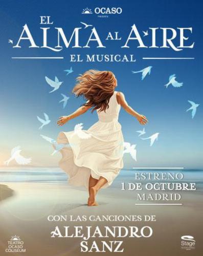 El Alma al Aire, El Musical de Alejandro Sanz
