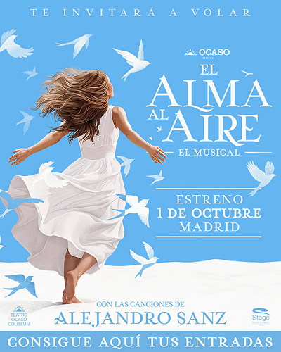 El Alma al Aire, El Musical de Alejandro Sanz